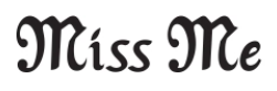 Miss Me